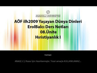 AÖF ilh2009 08.Ünite Erol Balcı Yaşayan Dünya Dinleri Ders Özeti Hristiyanlık I