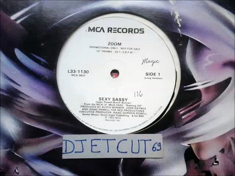 ZOOM -SEXY SASSY(RIP ETCUT)MCA REC 83