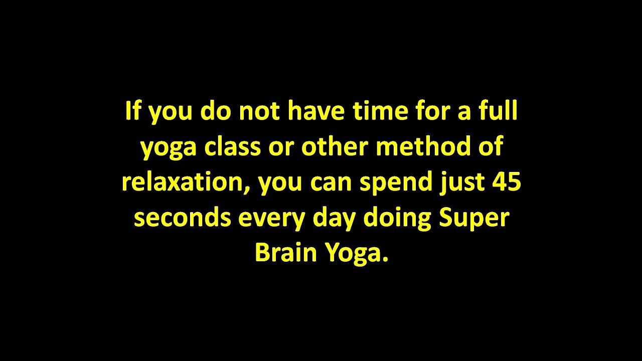 Super Brain Yoga: Super Brain Yoga Tips | Super Brain Yoga Guide!