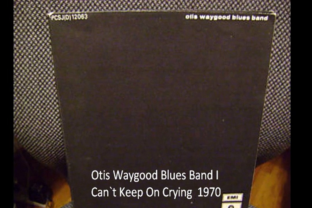Otis Waygood Blues Band "I Can`t Keep From Crying" 1970 1970 South Africa Blues Rock