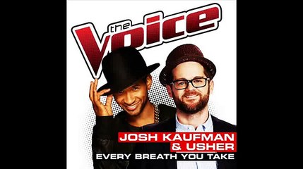 Josh Kaufman & Usher - Every Breath You Take - Studio Version - The Voice 2014