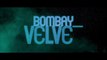 Bombay Velvet [2015] - [Official Trailer #2] FT. Ranbir Kapoor - Anushka Sharma [FULL HD] - (SULEMAN - RECORD)
