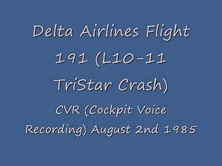 Delta Airlines flight 191 crash, Cockpit Voice Recording and transcript