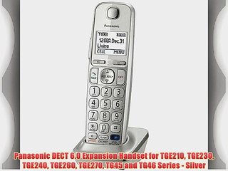 Panasonic DECT 6.0 Expansion Handset for TGE210 TGE230 TGE240 TGE260 TGE270 TG45 and TG46 Series