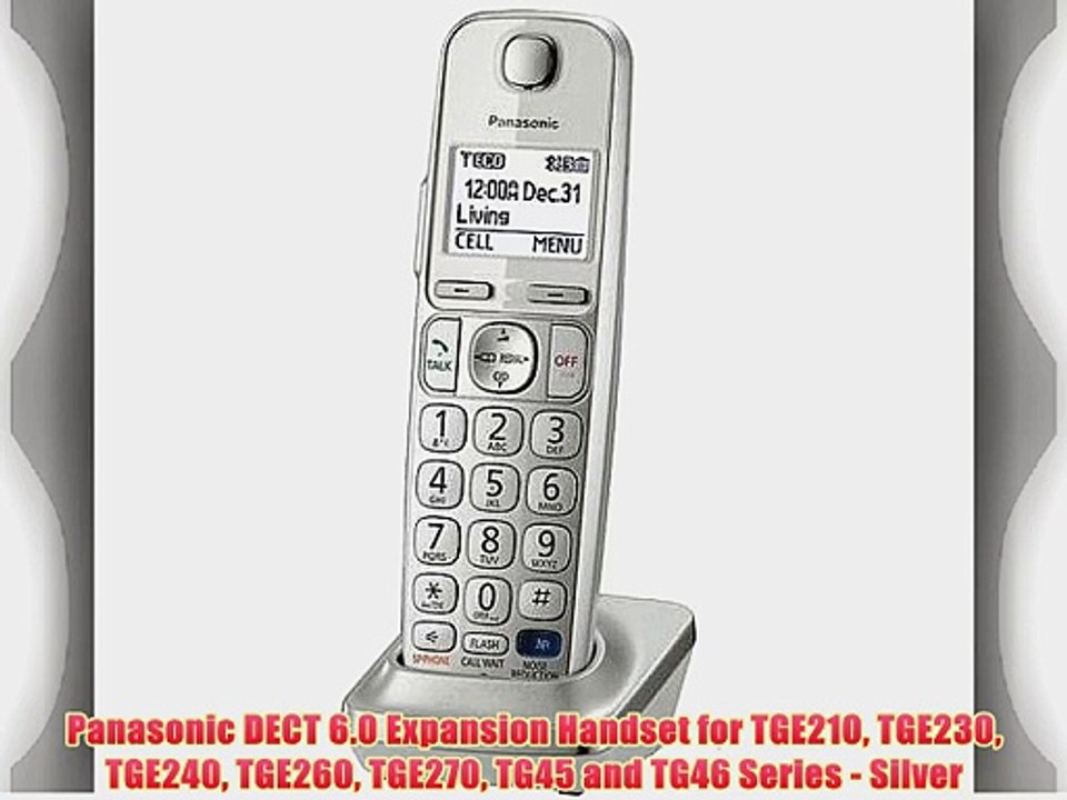 Panasonic DECT 6.0 Expansion Handset for TGE210 TGE230 TGE240 TGE260 TGE270 TG45 and TG46 Series
