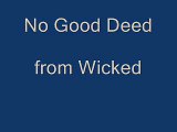 No Good Deed from Wicked Lyrics