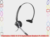 Plantronics 81083-01 CT14 Replacement Headset (PL-81083-01)