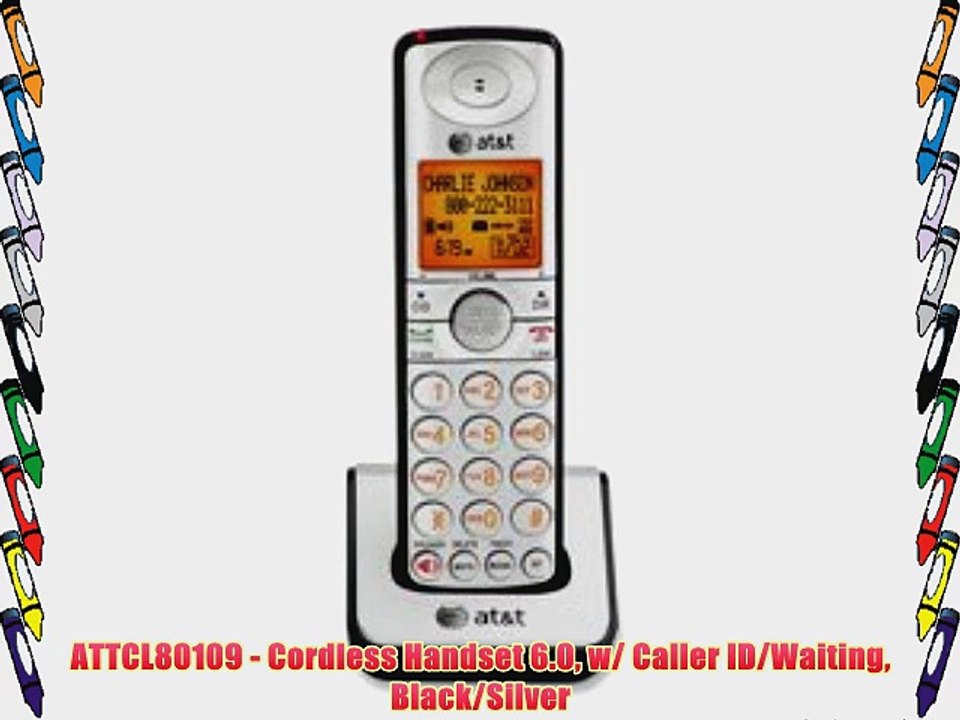 ATTCL80109 - Cordless Handset 6.0 w/ Caller ID/Waiting Black/Silver