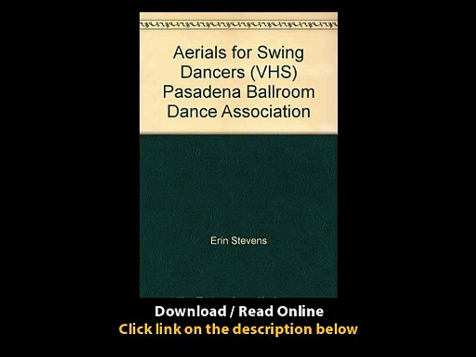Download Aerials for Swing Dancers VHS Pasadena Ballroom Dance Association By E