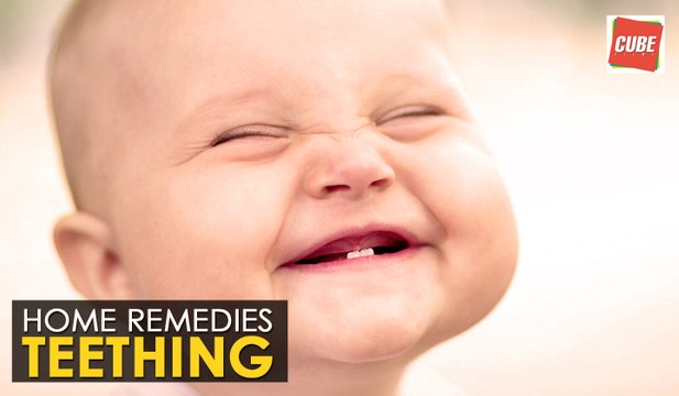 Teething - Home Remedies | Health Tips
