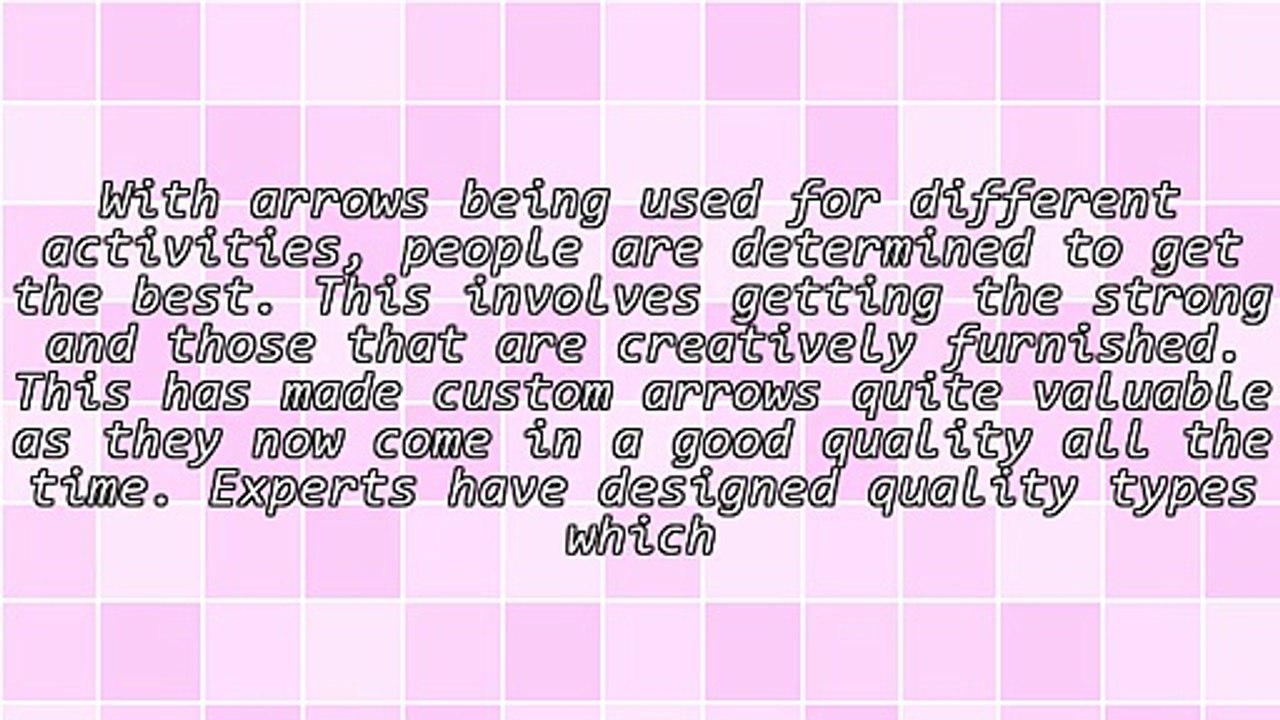 The Benefits Of Custom Arrows