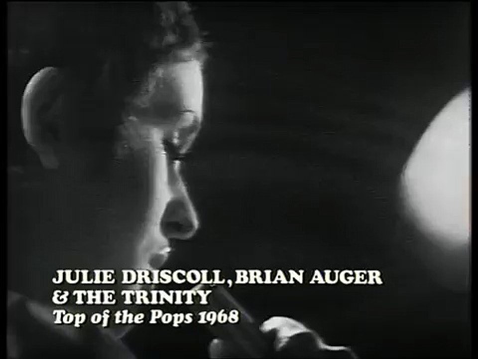 Julie Driscoll Brian Auger & Trinity - Wheels On Fire (1968)