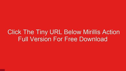 Mirillis action 1.24.3 Keygen