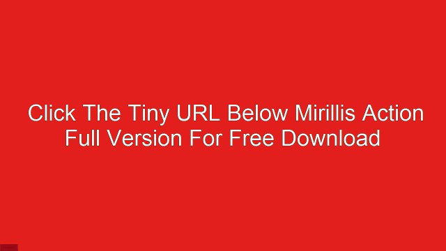 Mirillis action 1.24.3 Keygen