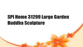 SPI Home 31299 Large Garden Buddha Sculpture