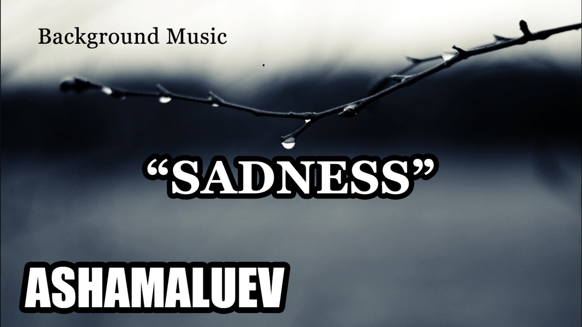 ⁣SADNESS - Dramatic & Sad Music | Cinematic Music | Production Music | Background Music | Royalty