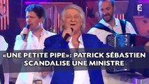 «Une petite pipe»: Patrick Sébastien scandalise une ministre