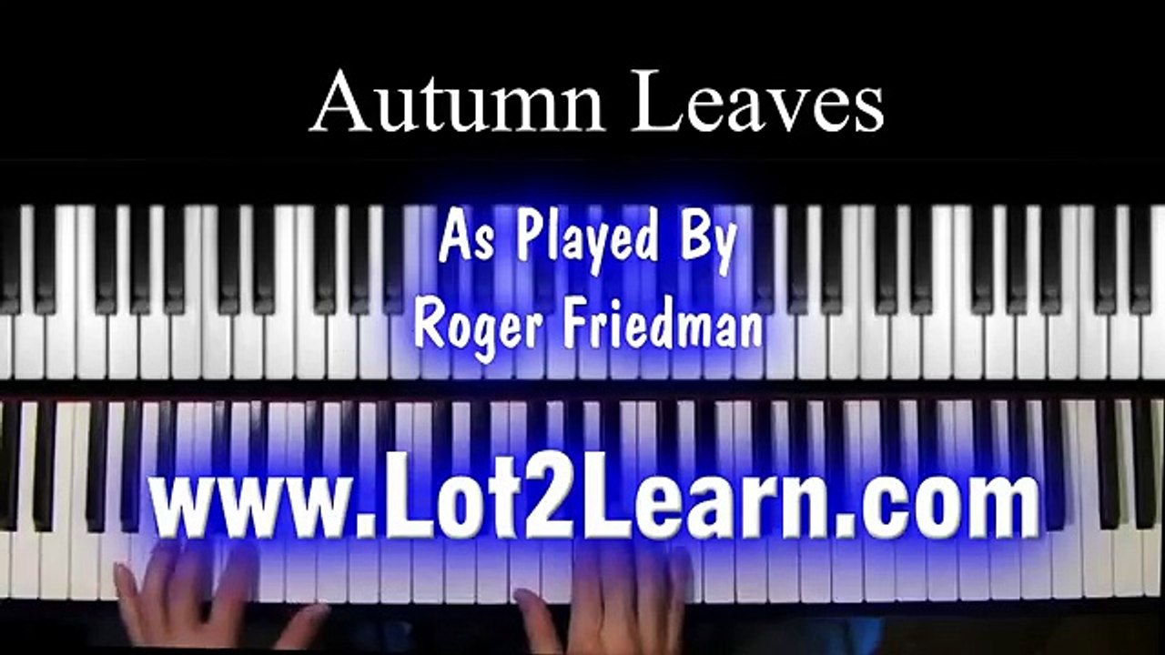 Autumn Leaves - Jazz Piano Tutorial - Swing