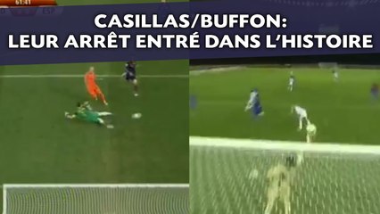 Casillas/Buffon: Leur arrêt mythique contre Robben et Zidane
