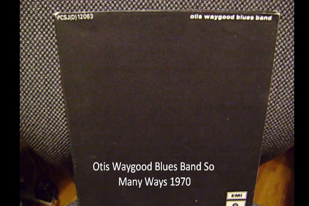 Otis Waygood Blues Band "So Many Ways" 1970 South Africa Blues Rock