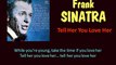 Tell Her You Love Her (Frank Sinatra - with Lyrics)