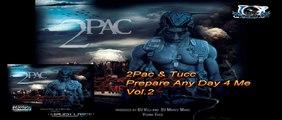 2Pac Feat Tucc - Prepare Any Day 4 Me (Part 3) (DJ Marcy Marc Remix)