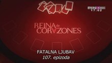 Fatalna ljubav - Ep.107