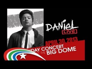 Daniel Live: A Birthday Concert at the Big Dome on April 30!
