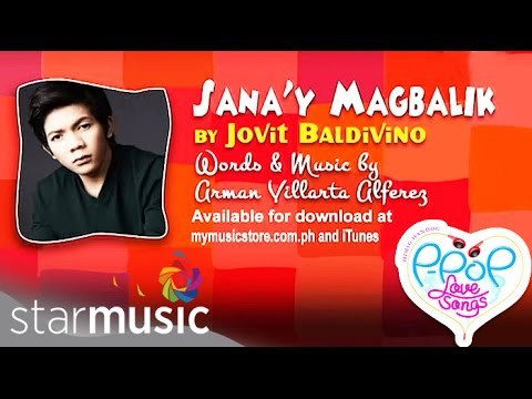 Jovit Baldivino - Sana'y Magbalik (Official Lyric Video)