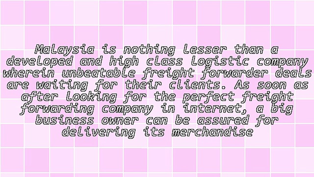 Search A/an Professional Freight Forwarder Group In Malaysia For Helpful Deals