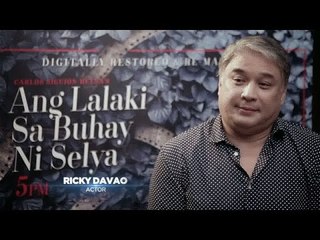 Скачать видео: ABS-CBN Film Restoration: Ricky Davao on Ang Lalaki Sa Buhay Ni Selya