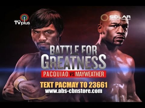 PACQUIAO vs MAYWEATHER Battle For Greatness Pay-Per-View on ABS-CBN TV Plus