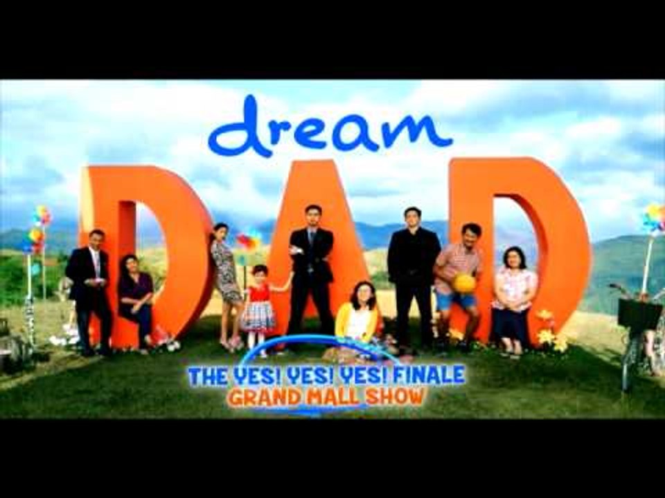 DREAM DAD: The Yes Yes Yes Finale Mall Show