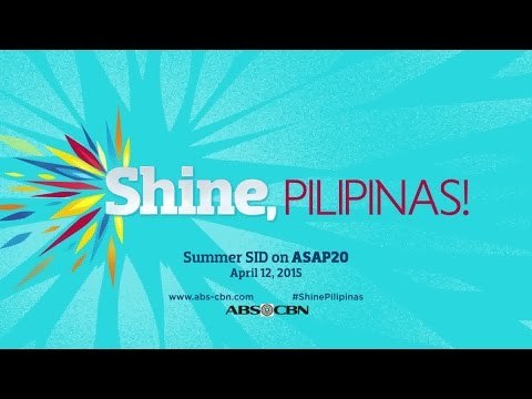 ABS-CBN Summer Station ID 2015 Shine, Pilipinas! | This April 12 on ASAP!