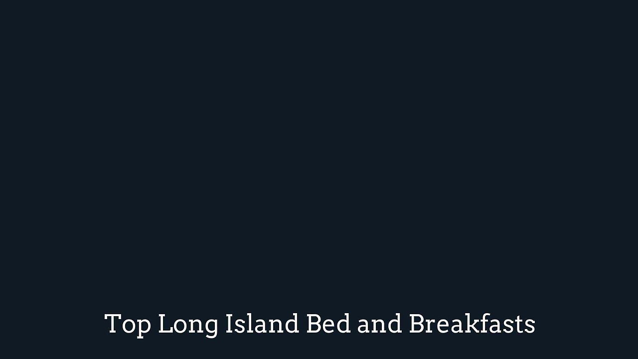 Top Bed and Breakfast Greenport