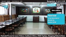 PinCodeTV.com - Pallavi Grand [60 Seconds] Restaurant in Electronic City - Bangalore - Pin Code 560100 - INDIA
