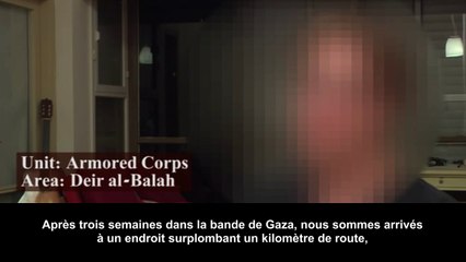 Gaza : un soldat raconte avoir tiré sur des civils pour s'amuser