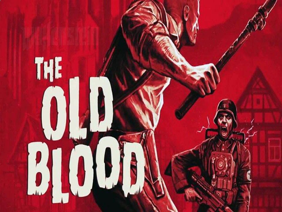 Wolfenstein The Old Blood kostenlos downloaden auf deutsch