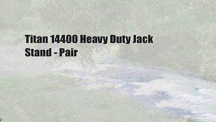 Titan 14400 Heavy Duty Jack Stand - Pair