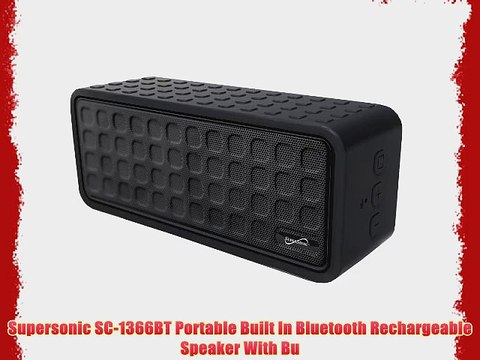 Supersonic SC-1366BT Portable Built In Bluetooth Rechargeable Speaker With Bu