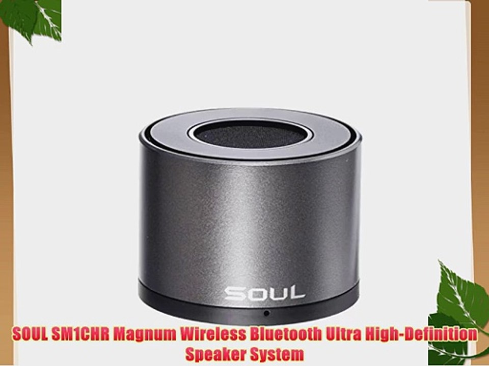SOUL SM1CHR Magnum Wireless Bluetooth Ultra High-Definition Speaker System