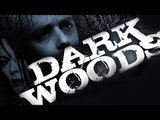 Dark Woods - Full Thriller Movie