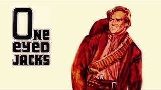 One-eyed Jacks - Western directed by Marlon Brando