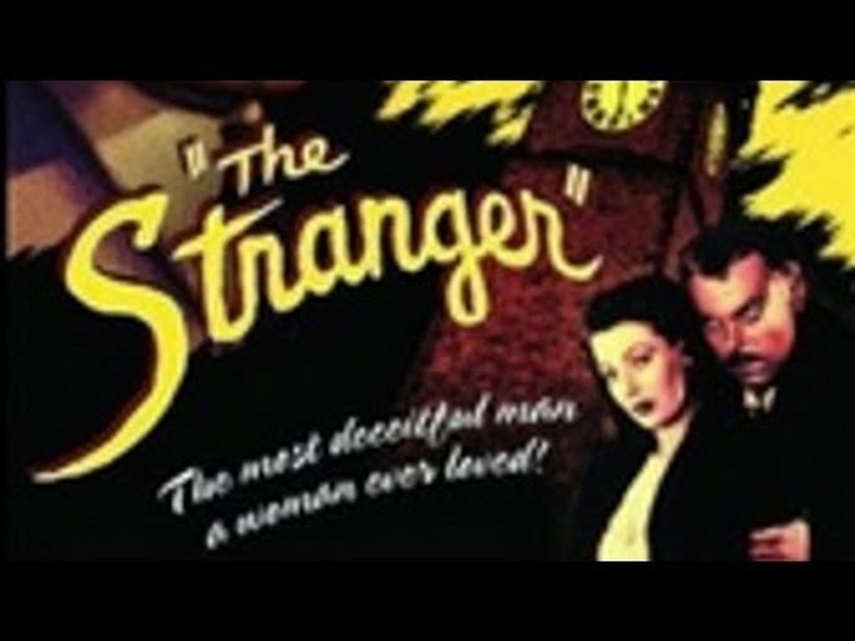The Stranger (Full Movie - Classic Film Noir - 1946)