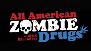 All American Zombie Drugs - Full Comedy Movie