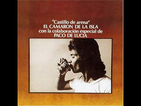 POR COSITAS MALAS CAMARON DE LA ISLA