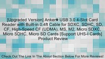 [Upgraded Version] Anker� USB 3.0 4-Slot Card Reader with Built-in 0.4ft Cable for SDXC, SDHC, SD, CF, High-Speed CF (UDMA), MS, M2, Micro SDXC, Micro SDHC, Micro SD Cards [Support UHS-I Cards] Review