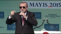 Tekirdağ - Cumhurbaşkanı Erdoğan Sen Her Sene Bu Sarayları Nerede Bulacaksın 3