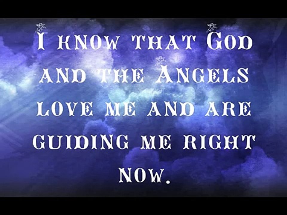 Angel Affirmations by Doreen Virtue (Song: Ryan Farish - Everlasting)