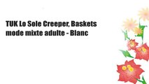 TUK Lo Sole Creeper, Baskets mode mixte adulte - Blanc